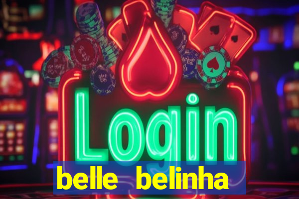 belle belinha privacy nude